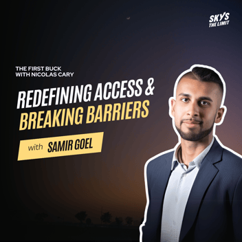 Redefining Access & Breaking Barriers: Creating Pathways to Economic Mobility with Samir Goel