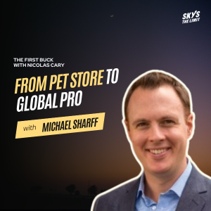 THE FIRST BUCK PODCAST From Pet Store to Global Pro