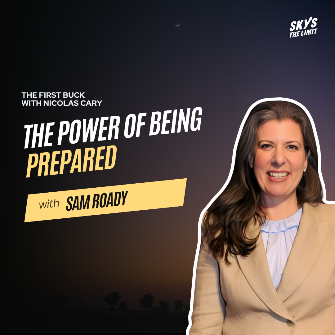 The Power of Being Prepared: Turning Setbacks into Opportunities with Sam Roady